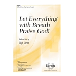 Let Everything with Breath Praise God