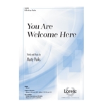 You Are Welcome Here