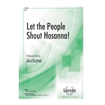 Let the People Shout Hosanna