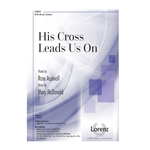 His Cross Leads Us On