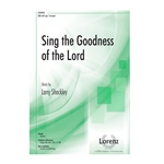 Sing the Goodness of the Lord