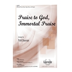 Praise to God Immortal Praise