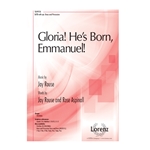 Gloria He’s Born Emmanuel
