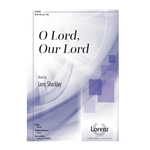 O Lord Our Lord