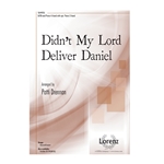 Didn't My Lord Deliver Daniel