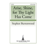Arise Shine for Thy Light Has Come