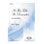 At This Table We Remember