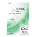 Triumphs of His Grace - O for a Thousand Tongues to Sing