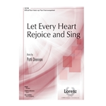 Let Every Heart Rejoice and Sing