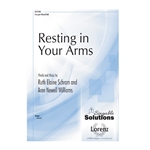 Resting in Your Arms