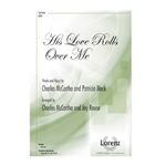 His Love Rolls Over Me