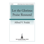 Let the Glorious Praise Resound