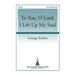 To You O Lord I Lift Up My Soul