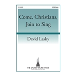 Come Christians Join to Sing