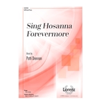 Sing Hosanna Forevermore
