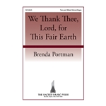 We Thank Thee Lord for This Fair Earth