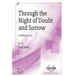 Through the Night of Doubt and Sorrow