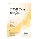 I Will Pray for You