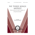 We Three Kings Medley