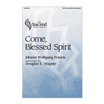 Come Blessed Spirit