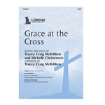 Grace at the Cross