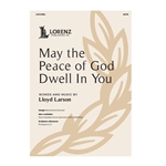 May the Peace of God Dwell in You