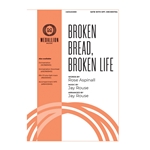 Broken Bread Broken Life
