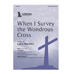 When I Survey the Wondrous Cross