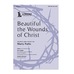 Beautiful the Wounds of Christ