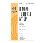 Remember to Forget My Sin