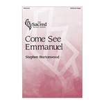 Come See Emmanuel