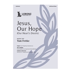 Jesus Our Hope
