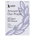 Answer to Our Prayer