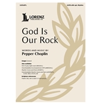 God Is Our Rock