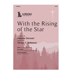 With the Rising of the Star