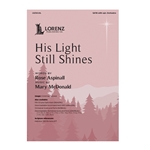 His Light Still Shines