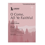 O Come All Ye Faithful