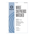 While Shepherds Watched