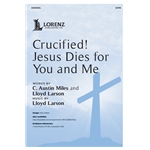 Crucified Jesus Dies for You and Me