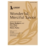 Wonderful Merciful Savior