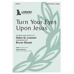 Turn Your Eyes Upon Jesus