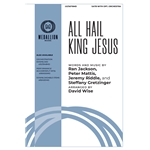 All Hail King Jesus