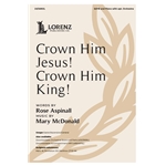 Crown Him Jesus Crown Him King
