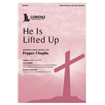 He Is Lifted Up