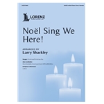 Noel Sing We Here