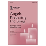Angels Preparing the Song