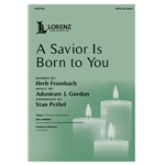 Savior Is Born to You