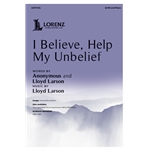 I Believe Help My Unbelief