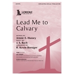 Lead Me to Calvary