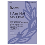 I Am Not My Own